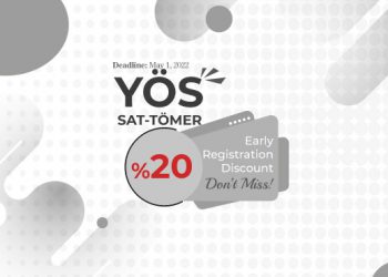 Don’t miss the early registration discount for YÖS – SAT – TÖMER
